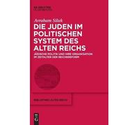 Avraham Siluk Die Juden im politischen System des Alten Reich (Copertina rigida)