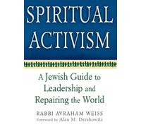 Avraham Weiss Spiritual Activism (Tascabile)