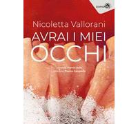 Avrai i miei occhi