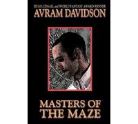 Avram Davidson Masters of the Maze (Tascabile)
