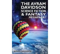 Avram Davidson The Avram Davidson Science Fiction & Fantasy MEGAPACK (Tascabile)