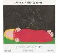 AVRAM FEFER QUARTET - Lucille's Gemini Dream