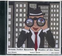 AVRAM FEFER QUARTET - Shades of the Muse