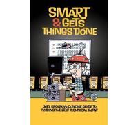 Avram Joel Spolsky Smart and Gets Things Done (Tascabile)