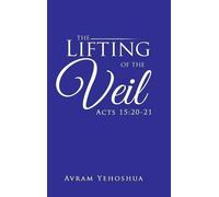Avram Yehoshua The Lifting of the Veil (Copertina rigida)