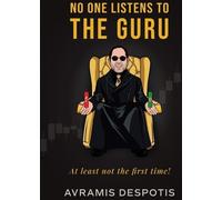 Avramis Despotis No One Listens To The Guru (Tascabile)