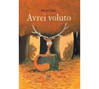 Avrei voluto. Ediz. a colori
