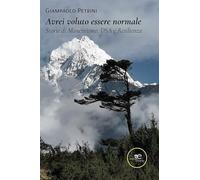 Avrei voluto essere normale. Storie di mancinismo, Dsa e resilienza - Petr...