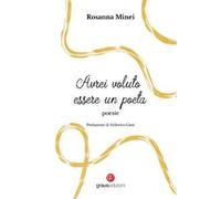 Avrei voluto essere un poeta