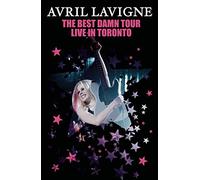Avril LaVigne: Best Damn Tour Live in Toronto
