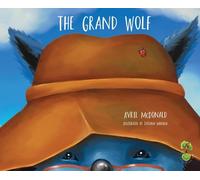 Avril McDonald The Grand Wolf (Tascabile) Feel Brave Series