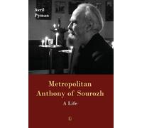 Avril Pyman Metropolitan Anthony of Sourozh (Tascabile) N/A