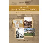 Avrillé et son histoire agricole: De l'antiquité à nos jours