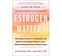 Avrum Bluming Carol Tavris Estrogen Matters (Copertina rigida)