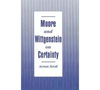 Avrum Stroll Moore and Wittgenstein on Certainty (Copertina rigida)