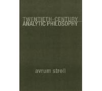 Avrum Stroll Twentieth-Century Analytic Philosophy (Tascabile)