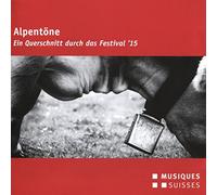 Avsenik, Slavko/ Loibner, Matthias - Alpentöne - Ein Querschnitt durch das Festival '15