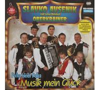 AVSENIK, Slavko & ORIGINAL OBERKRAINER - Musik mein Glück (DMM Mastering) / EC 130 010