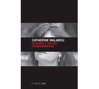 Avvenire e dolore trascendentale