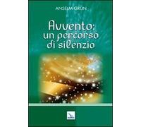 Avvento: un percorso di silenzio