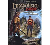 Avventura a Darkwood. Dragonero, Zagor
