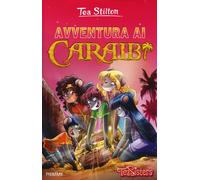 Libri Tea Stilton - Avventura Ai Caraibi