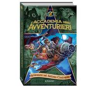 Avventura nel Settimo continente. L'accademia degli avventurieri