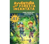 Avventura nella Foresta Incantata A1
