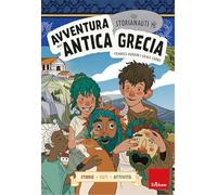 Avventura nell'antica Grecia. Gli storianauti