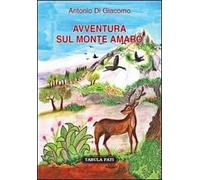 Avventura sul monte Amaro
