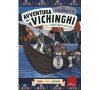 Avventura tra i vichinghi. Gli storianauti