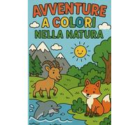 "Avventure a colori nella natura"