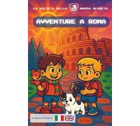 Avventure a Roma: La Società della Mappa Segreta