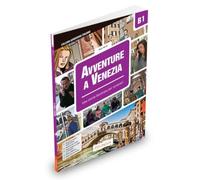 Avventure A Venezia B1 Una Storia illustrata per stranieri