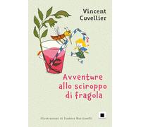 Avventure allo sciroppo di fragola