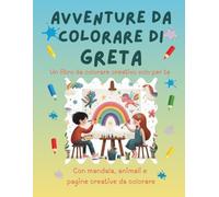 Avventure da colorare di Greta - libro da colorare personalizzato: Libro per bambini con animali, natura, mandala e pagine interattive | 32 pagine di ... e disegno | Personalizzato con il nome Greta