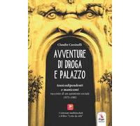 Avventure di droga e palazzo