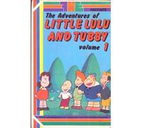 AVVENTURE DI LITTLE LULU E TUBBY VOLUME 1