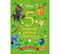 Avventure e amicizia. Disney. 5 minuti prima di dormire. In maiuscolo. Ediz. a colori
