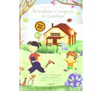 Avventure e scoperte in giardino. Per conoscere fiori, piante e piccoli animali con bambini dai 3 anni in su