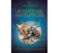 Avventure fantastiche. Giochi e passatempi. Ediz. illustrata