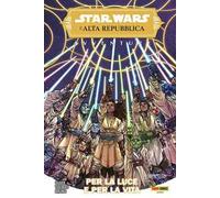 Star Wars – L'Alta Repubblica: Avventure Vol. 3 – Per la luce e per la vita – PANINI