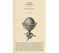 AVVENTURE - Malerba Luigi - 2024 - Italo Svevo