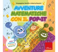 Avventure matematiche con il pop-it - Sfide numeriche di calcolo e geometria
