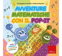 Avventure matematiche con il pop-it - Sfide numeriche di calcolo e geometria