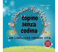 Avventure Mini Yoga - Topino senza codina