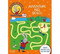 Avventure nel bosco. Con adesivi. Ediz. a colori