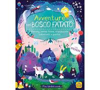 Avventure nel bosco fatato. Memory, cerca-trova, crucipuzzle, indovinelli e puntini