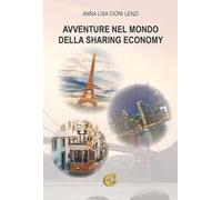 Avventure nel mondo della sharing economy