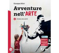 Avventure nell'arte. Con Laboratorio delle competenze. Per la Scuola media. Con e-book. Con espansione online. Storia dell'arte (Vol. A)
